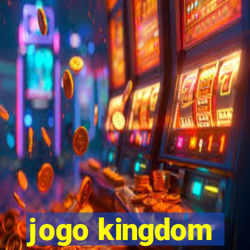 jogo kingdom